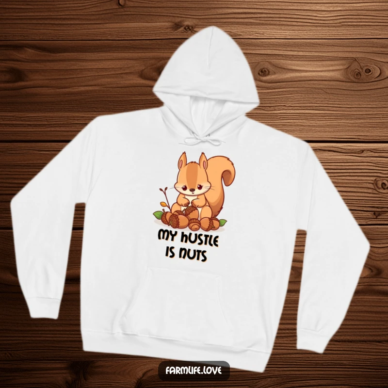 Funny hoodie featuring a busy squirrel with a determined expression, hoarding acorns, perfect for cozy, productive days.