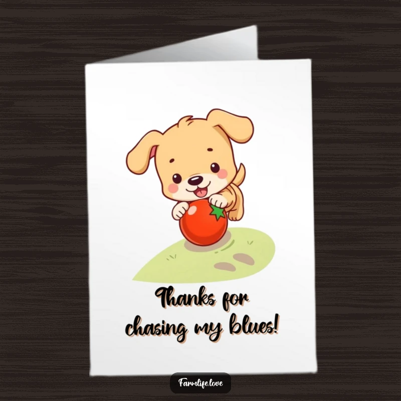 Funny Free Printable Thank You Card: A happy puppy enthusiastically chasing a round tomato down a gentle incline.